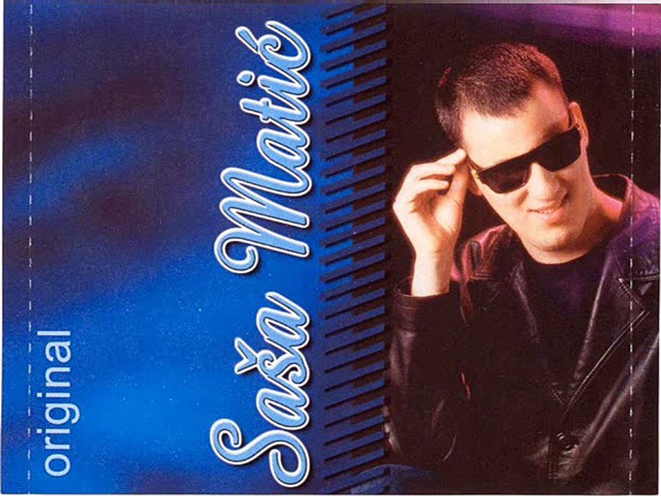 Sasa Matic - Bolje Da Me Ubila