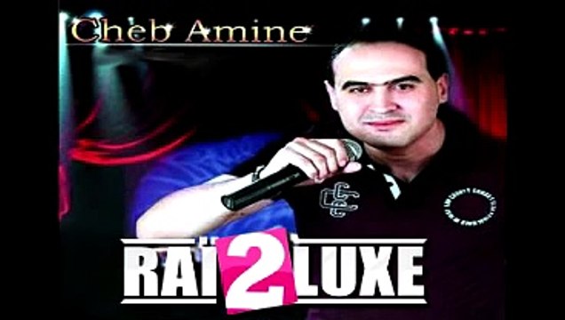 Cheb Amine 2015 - Ya Goutlek C Fini Tetzawji W tensini chaba bzff piiii ghir éy éy way way