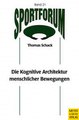Download Die Kognitive Architektur menschlicher Bewegungen Ebook {EPUB} {PDF} FB2