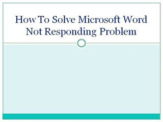 How To Solve Microsoft Word Not Responding Problem
