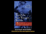 Download Until the Last Trumpet Sounds The Life of General of the Armies John J