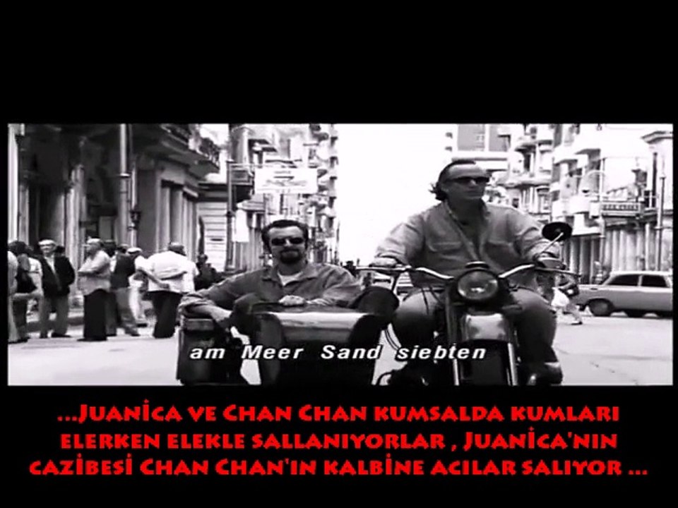 BUENA VİSTA SOCİAL CLUB: CHAN CHAN (1998) SÖZ-MÜZİK: COMPAY SEGUNDO...