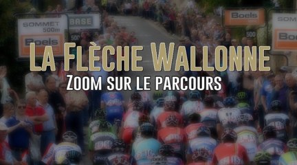 Flèche Wallonne 2015 - Zoom sur le parcours