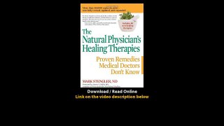 Download The Natural Physicians Healing Therapies Proven Remedies Medical Docto