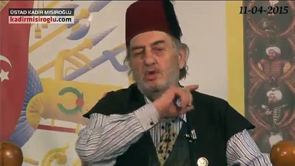 11-04-2015 Kısım 1 Kadir Mısıroğlu Sohbeti