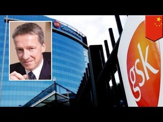 GlaxoSmithKline sex tape scandal, nauwi sa corruption investigation sa China!