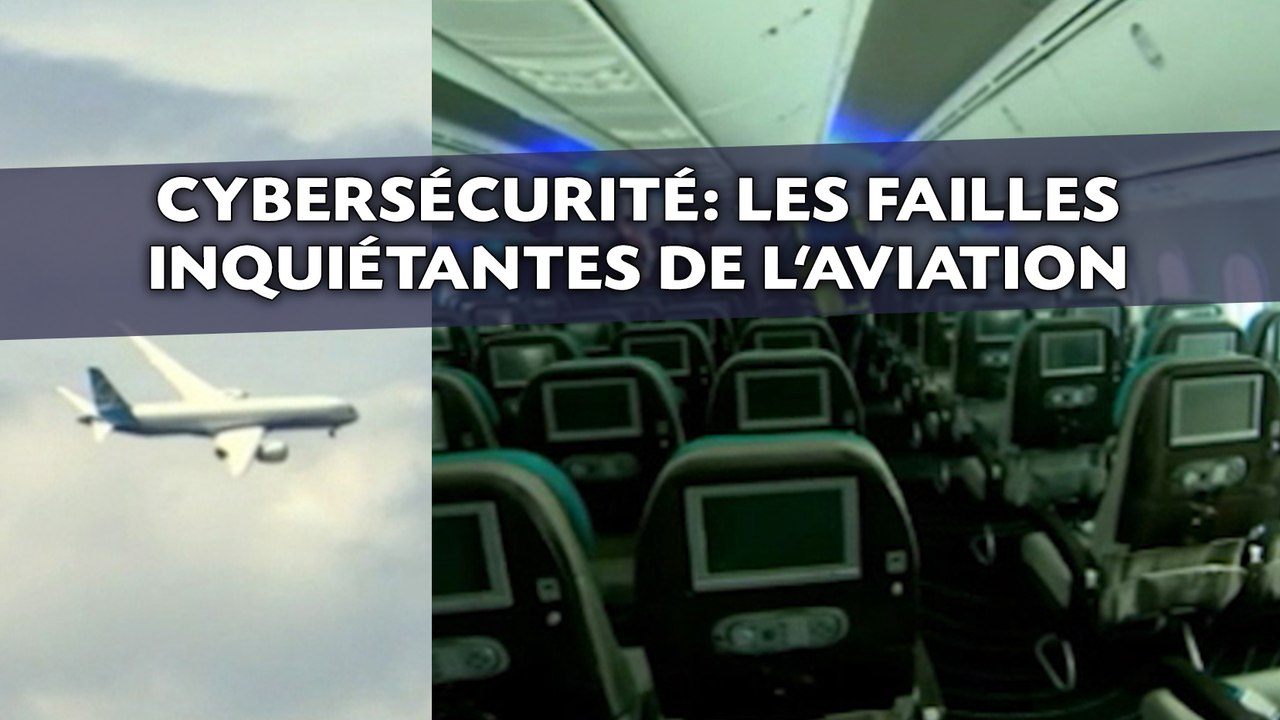 Pourquoi les avions les plus récents sont plus vulnérables aux hackers