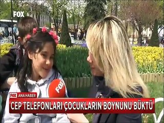 Akıllı telefonlar ve Tablet bilgisayarlar çocukların Belini eğdi, Boynunu büktü