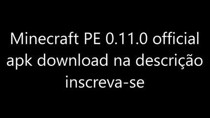 Minecraft pe 0 11 0 apk oficial