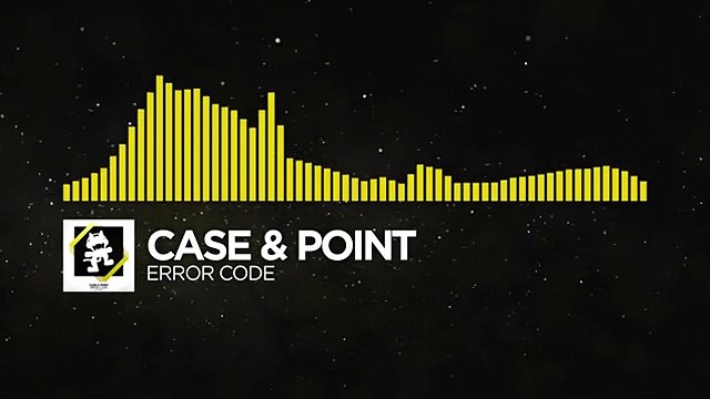 [Electro] - Case & Point - Error Code [Monstercat Release]