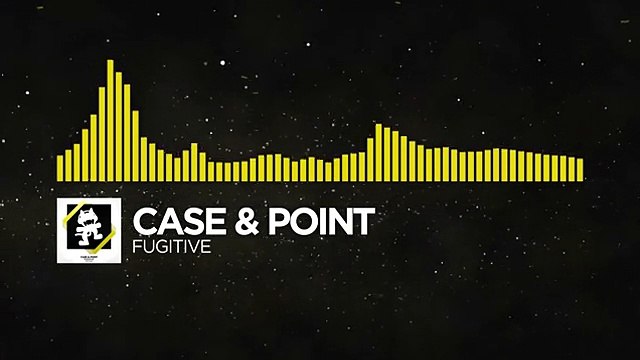 [Electro] - Case & Point - Fugitive [Monstercat Release]