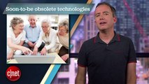 CNET Top 5 - Top 5 soon-to-be obsolete technologies