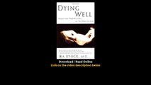 Download Dying Well By Ira Byock MD PDF