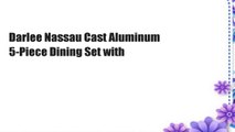 Darlee Nassau Cast Aluminum 5-Piece Dining Set with