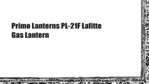 Primo Lanterns PL-21F Lafitte Gas Lantern