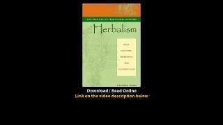 Download The Practice of Traditional Western Herbalism Basic Doctrine Energetic