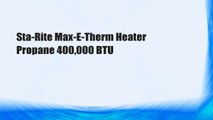 Sta-Rite Max-E-Therm Heater Propane 400,000 BTU