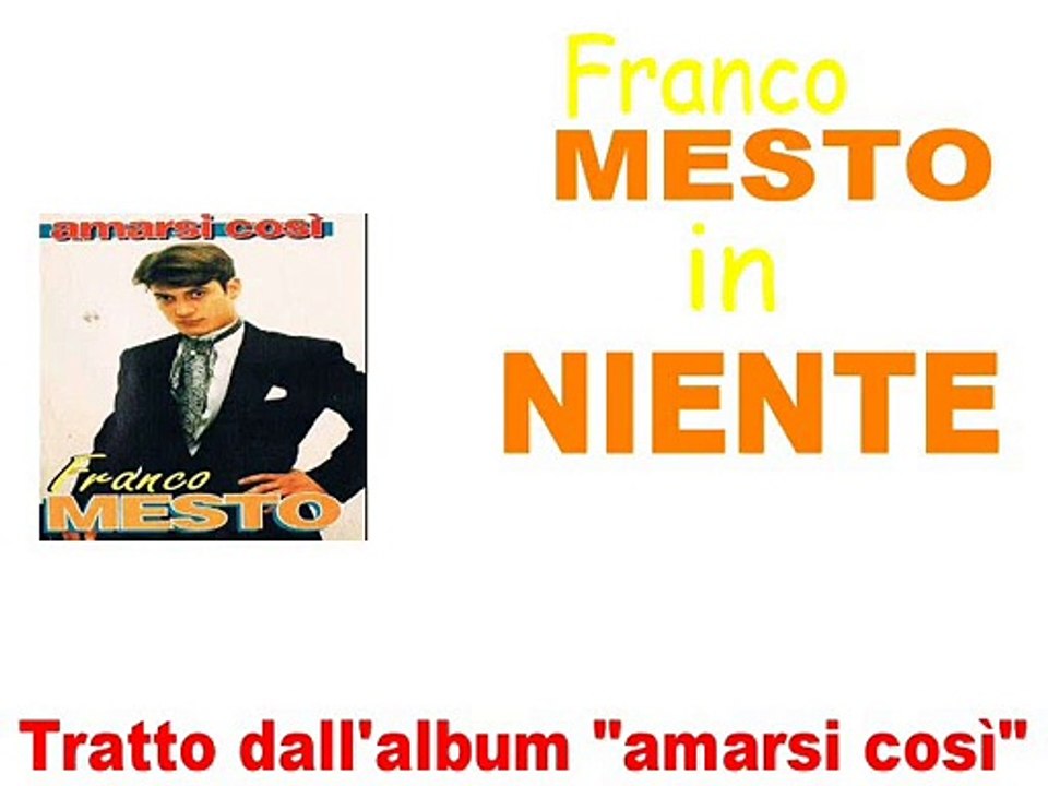 Franco Mesto - Niente by IvanRubacuori88