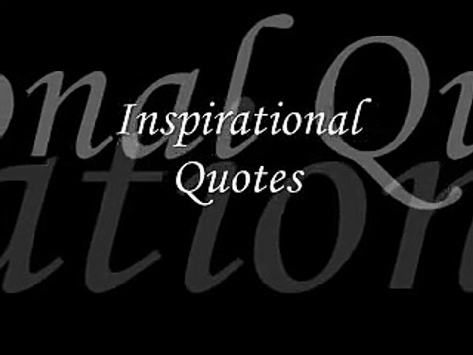 Inspirational Quotes