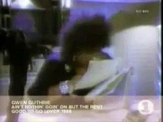 Gwen Guthrie - Ain't Nothing Going On But The Rent