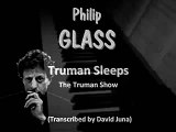 Philip GLASS: Truman Sleeps (The Truman Show)