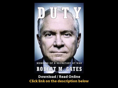 Download Duty Memoirs of a Secretary at War By Robert M Gates PDF