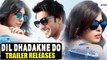 Dil Dhadakne Do Trailer | Ranveer Singh, Priyanka Chopra, Anushka Sharma | Releases 15th April 2015