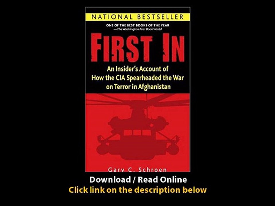 Download First In An Insiders Account of How the CIA Spearheaded the War on Ter