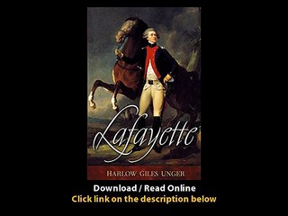 Download Lafayette By Harlow Giles Unger PDF