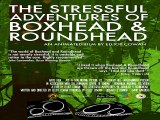 Get The Stressful Adventures of Boxhead & Roundhead (2014) Full Movie Live Streaming