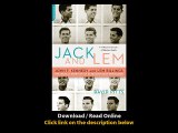 Download Jack and Lem John F Kennedy and Lem Billings The Untold Story of an Ex