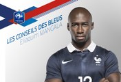 Les Conseils des Bleus : Eliaquim Mangala, épisode 4