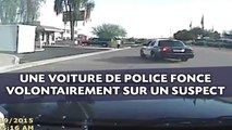 Une voiture de police fonce intentionnellement sur un suspect