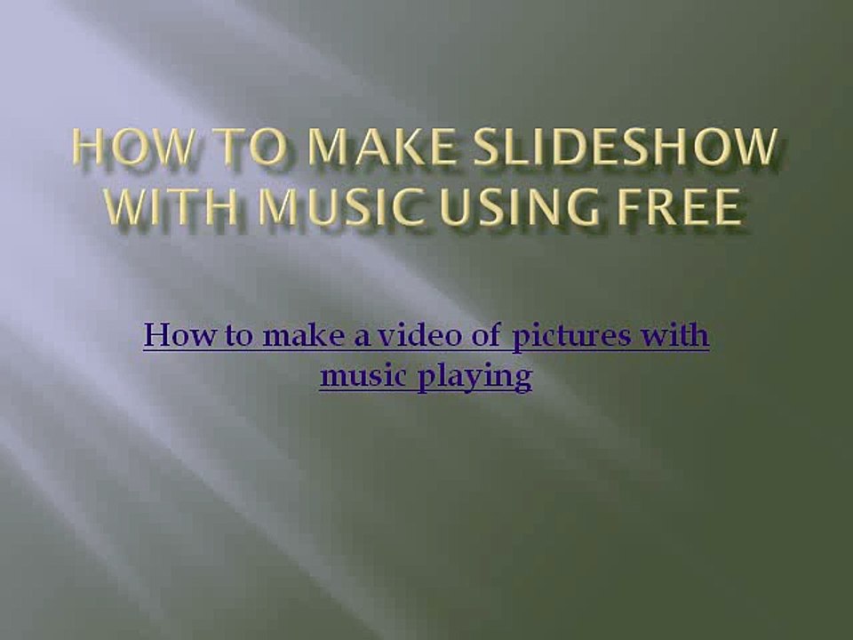 How to Make Free Photo Slideshow with Music - video Dailymotion