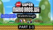 New Super Mario Bros. Wii Walkthrough Part 1-1