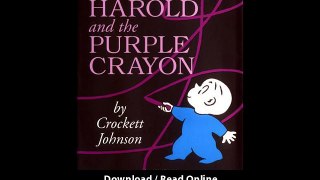 Download Harold and the Purple Crayon By Crockett Johnson PDF