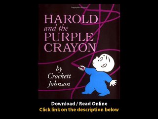 Download Harold and the Purple Crayon By Crockett Johnson PDF