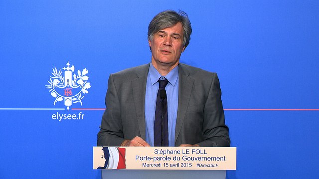 Point de presse de Stéphane Le Foll, porte-parole du gouvernement, le 15 avril 2015