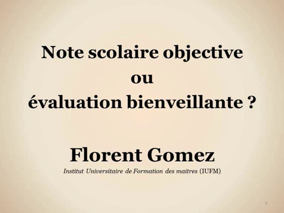 Notation scolaire objective ou évaluation bienveillante ?