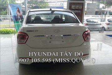 HYUNDAI TÂY ĐÔ XCENT/GRAND I10 SEDAN | LH: 0907.105.595 (MISS.QUYÊN)