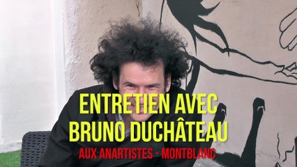 ENTRETIEN AVEC BRUNO DUCHATEAU