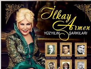 İlkay Armen-Bir Gönül Hikayesi  (((HB)))