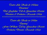 Guglielmo Tell - Ouverture e Finale - Gioacchino Rossini - Riccardo Muti - Alla Scala Di Milano...