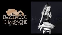 Ariana Grande ft Zedd & LMFAO   Break Free & Champagne Showers Mashup