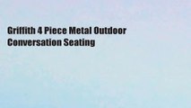 Griffith 4 Piece Metal Outdoor Conversation Seating