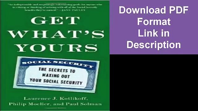 Get What's Yours The Secrets to Maxing Out Your Social Security PDF