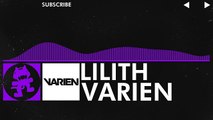 [Dubstep] - Varien - Lilith [Monstercat Release]
