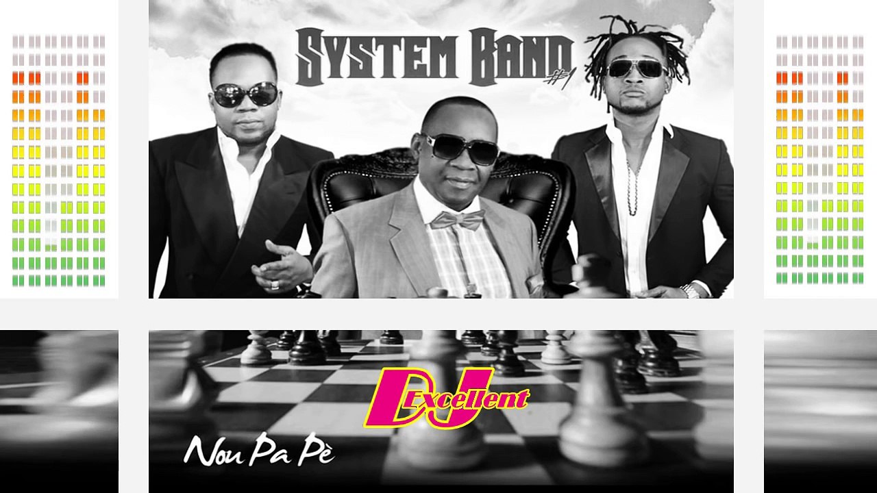 System Band - Nou Pa Pè! [New Song 2015]