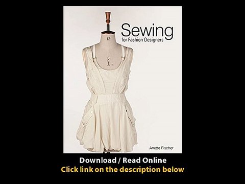 Download Sewing for Fashion Designers By Anette Fischer PDF