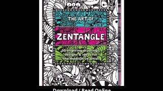Download The Art of Zentangle inspiring drawings designs ideas for the meditati